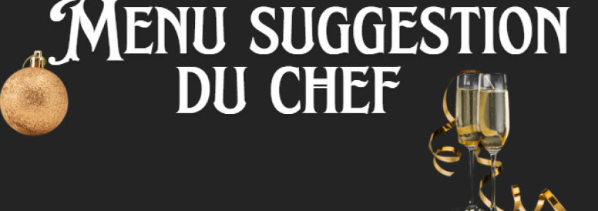 Menu Suggestion du chef 