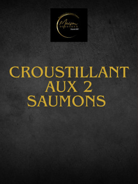 Croustillant aux deux saumons 