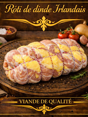 Rôti de dinde Irlandais 