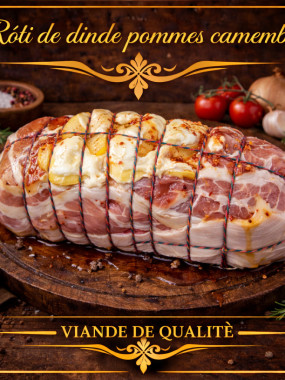 Rôti de dinde pommes camembert 